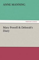 Mary Powell & Deborah's diary 1502574861 Book Cover