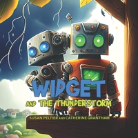 Widget and the Thunderstorm 1088179290 Book Cover