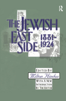 The Jewish East Side: 1881-1924 1138536431 Book Cover