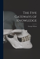 The Five Gateways of Knowledge 1016792204 Book Cover