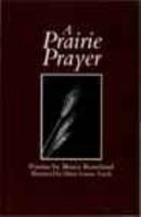 A Prairie Prayer 1010284304 Book Cover