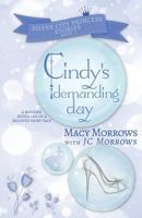 Cindy's Demanding Day 1948733943 Book Cover