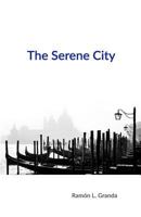 The Serene City 1542445809 Book Cover