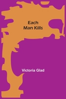 Each Man Kills 935454715X Book Cover