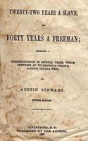 Twenty-Two Years a Slave and Forty Years a Freeman 1508797242 Book Cover