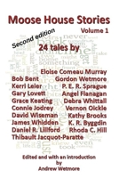 Moose House Stories Vol.1 1990187463 Book Cover