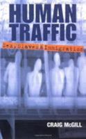 Human Traffic_Sex, Slaves and Immigration 1904132170 Book Cover
