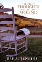 More Thoughts from the Mound 1541056140 Book Cover