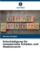 Entschädigung für immaterielle Schäden und Medizinrecht (German Edition) 6209920454 Book Cover
