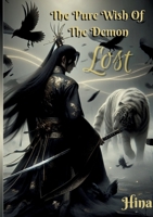 The Pure Wish Of The Demon: Lost (German Edition) 375970624X Book Cover