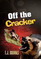 Off the Cracker 1453516867 Book Cover