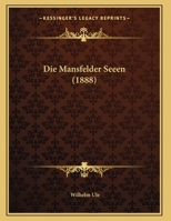Die Mansfelder Seeen ... 1162493836 Book Cover