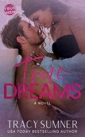 True Dreams: An enemies to lovers, small town, single brother, ’90s retro romance (True Men) B0FCS94Y6H Book Cover