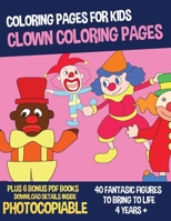 Pages de clowns � colorier (Pages � colorier pour enfants) 180027226X Book Cover