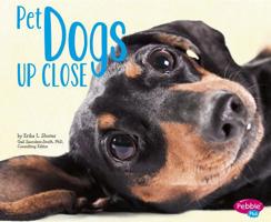 Pet Dogs Up Close 149140583X Book Cover