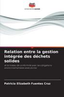 Relation entre la gestion intégrée des déchets solides (French Edition) 6200713065 Book Cover
