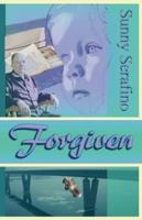 Forgiven 0981951473 Book Cover