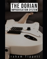 The Dorian Improvisation System B085RT3L5B Book Cover