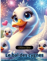 Le Bal des Cygnes (French Edition) B0GY7NMHVW Book Cover