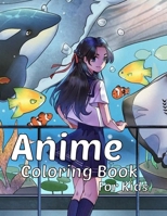 Anime coloring book for kids: Over 70 japanese anime coloring pages, for teens too B08RYCLP7V Book Cover