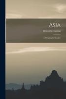 Asia: A Geography Reader 1015178170 Book Cover
