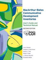 The MacArthur-Bates Communicative Development Inventories: User's Guide and Technical Manual 1557668841 Book Cover