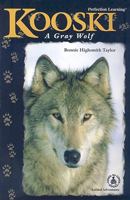 Kooski a Gray Wolf 0789128446 Book Cover