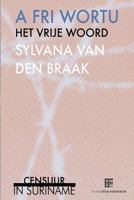 A fri wortu / Het vrije woord 9082520079 Book Cover