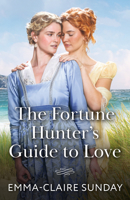 The Fortune Hunter's Guide To Love 0263345289 Book Cover
