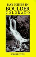 Day Hikes in Boulder Colorado (Day Hike Guides; No. 10) 1573420077 Book Cover