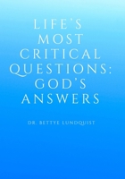 Life's Most Critical Questions God's Answers B0GX35VHBR Book Cover