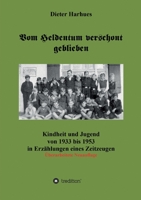 Vom Heldentum verschont geblieben (German Edition) 3749723192 Book Cover