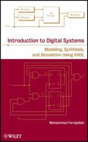 Introduction to Digital Systems: Modeling, Synthesis, and Simulation Using VHDL 0470900555 Book Cover