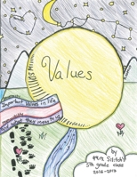 Values: Important Values in Life and What They Mean to Us 154470707X Book Cover