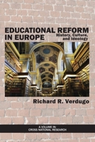 Educational Reform in Europe: History, Culture, and Ideology 1623966795 Book Cover