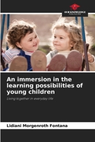 An immersion in the learning possibilities of young children 6207274725 Book Cover