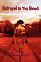 Betrayal in the Blood 1908462108 Book Cover