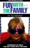Fun with the Family in Alabama 0762705353 Book Cover