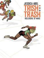 Trish Trash #1: Rollergirl of Mars 1629916145 Book Cover