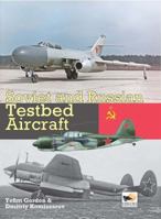 Soviet and Russian Testbed Aircraft 190210918X Book Cover