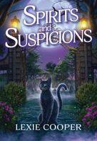 Spirits and Suspicions B0GZT4B723 Book Cover