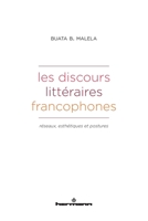 Les discours littéraires francophones: Réseaux, esthétiques et postures (HR.HORS COLLEC.) (French Edition) B09KG3FMY1 Book Cover