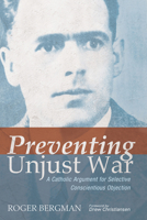 Preventing Unjust War 153268665X Book Cover