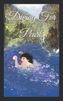 Diving For Pearls B0D4R8KV5D Book Cover
