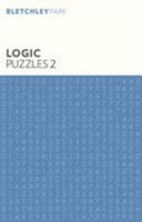 Bletchley Park Logic Puzzles: No. 2 1788280407 Book Cover