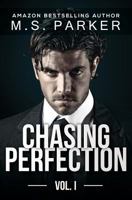 Chasing Perfection: Vol. I 1500504173 Book Cover