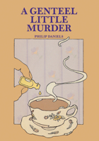 A Genteel Little Murder 0897331923 Book Cover