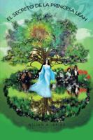 El Secreto de La Princesa Leah 1463331770 Book Cover