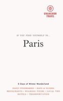 Paris Travel Guide: 5 Days of Winter Wonderland 1963025040 Book Cover