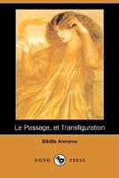 Le Passage suivi de Transfiguration: Nouvelle 9356893357 Book Cover